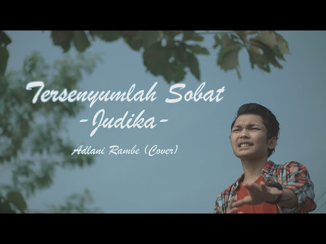 Tersenyumlah Sobat - Judika (Video Lirik) | Adlani Rambe [Cover] class=