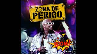 @leosantana - Zona De Perigo (DJ BOOM BR RMX)