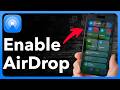 How To Enable AirDrop On iPhone