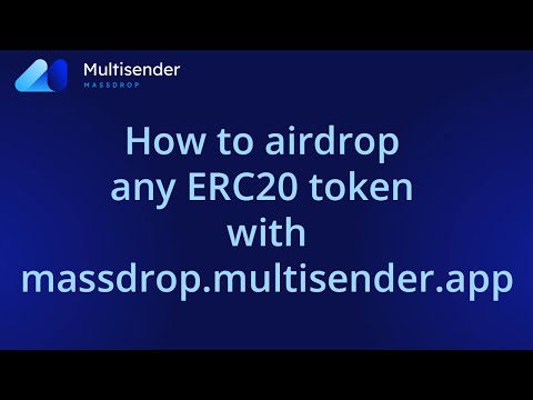 How to airdrop any ERC 20 token with massdrop multisender app