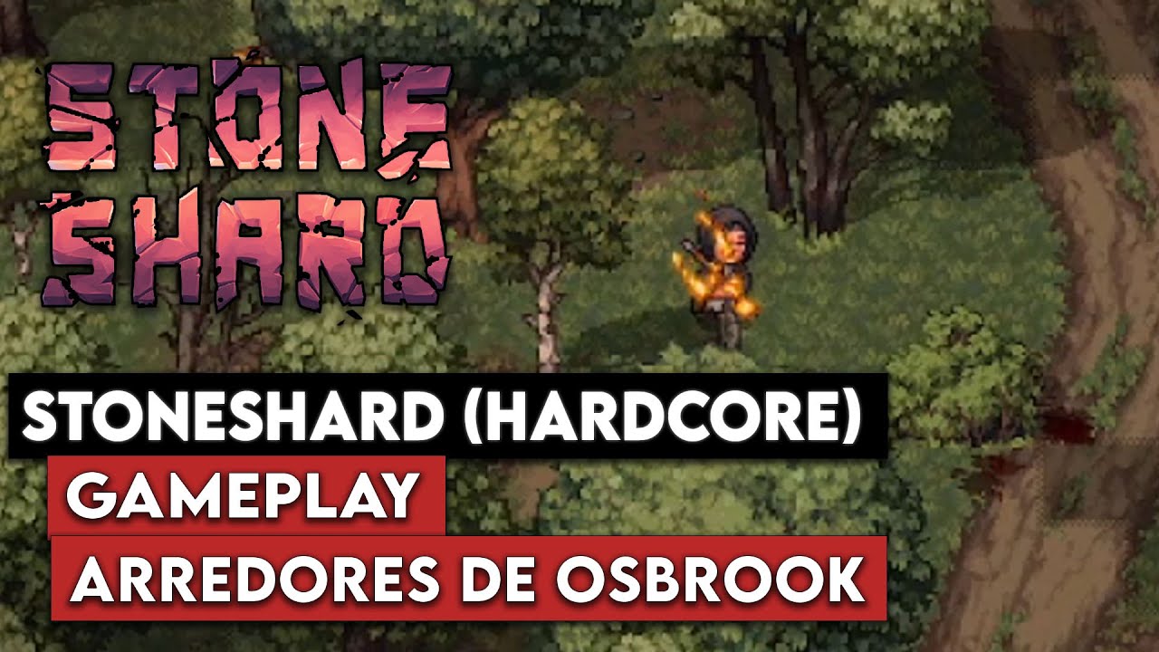 ARREDORES DE OSBROOK (HARDCORE) DE MAGO - GAMEPLAY STONESHARD - YouTube
