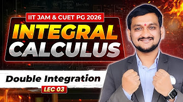 Double Integration IIT JAM | Integral Calculus IIT JAM | CUET PG Mathematics | Lec-03 | IFAS