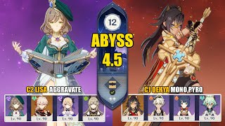 C2 Lisa Aggravate Kirara Quicken & C1 Dehya Mono Pyro | Genshin Impact - Spiral Abyss 4.5 【原神】