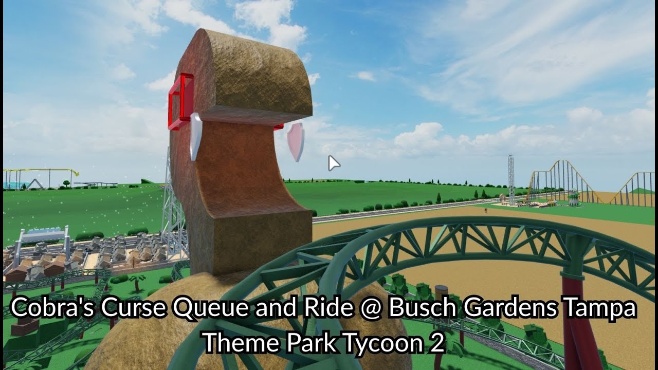[VERSION 2] Cobra's Curse Queue and Ride @ Busch Gardens Tampa | Theme Park Tycoon 2