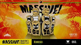 MASSIVE! Selector's Diary 093 - Koneski - Roots Reggae, Dub, Steppers Selection