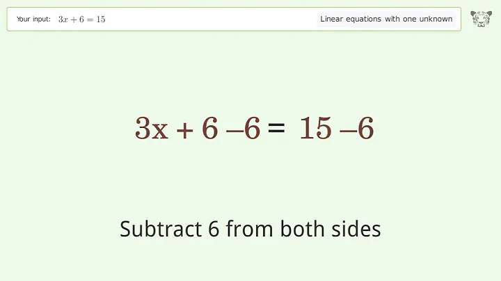 Linear equation with one unknown: Solve 3x+6=15 step-by-step solution