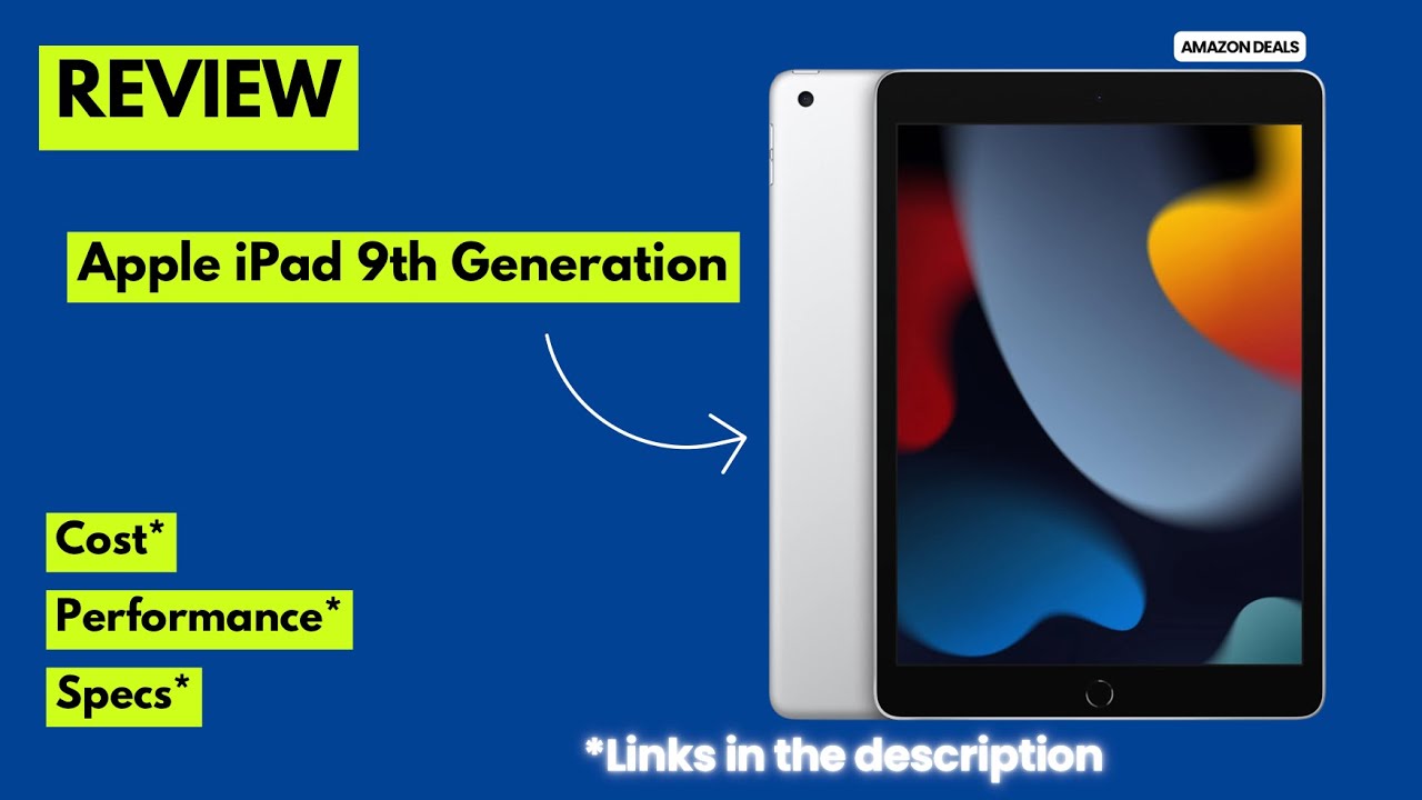 Apple iPad 9th Generation Review (2025) | A13 Bionic Power, Retina Apple iPad 9th Generation Review (2025) | A13 Bionic Power, Retina