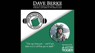 The Need to Lead (Without Ego) with Dave Berke