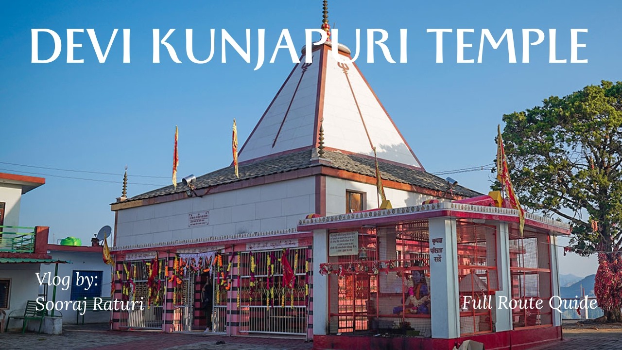 Devi Kunjapuri Mandir in Rishikesh | Full Route Explained | Temple in Rishikesh