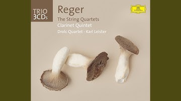 Reger: String Quartet in E Flat, Op.109 - 4. Allegro con grazia e con spirito
