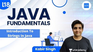 L18 | Introduction To Strings in Java | Java Fundamentals For Beginners by Kabir Singh