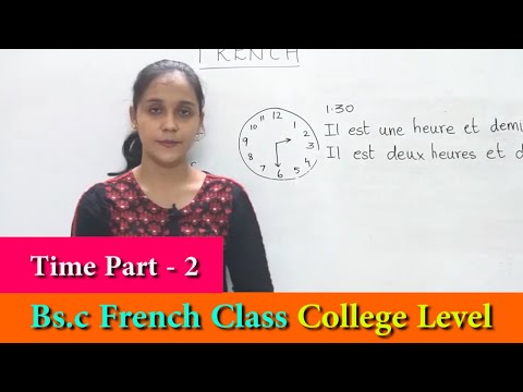BSc French Class Part - 117 |Time Part 2 | B.Sc College level French I Learn High Level French