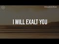 I Will Exalt You || 3 Hour Piano Instrumental for Prayer and Worship