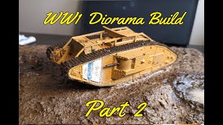 WW1 Mark IV Diorama Build - Part 2