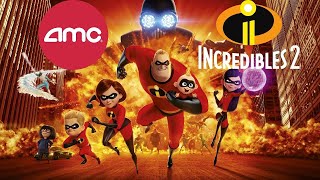 AMC Previews - Incredibles 2 (June 15, 2018)