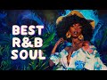 Soul music when a wounded soul needs to be soothed  rbneo soul playlist
