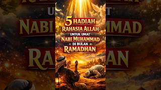 5 Keitimewaan Khusus Yang Allah Berikan Di Bulan Ramadhan #puasa #ramadhan #islamicreminder #hijrah