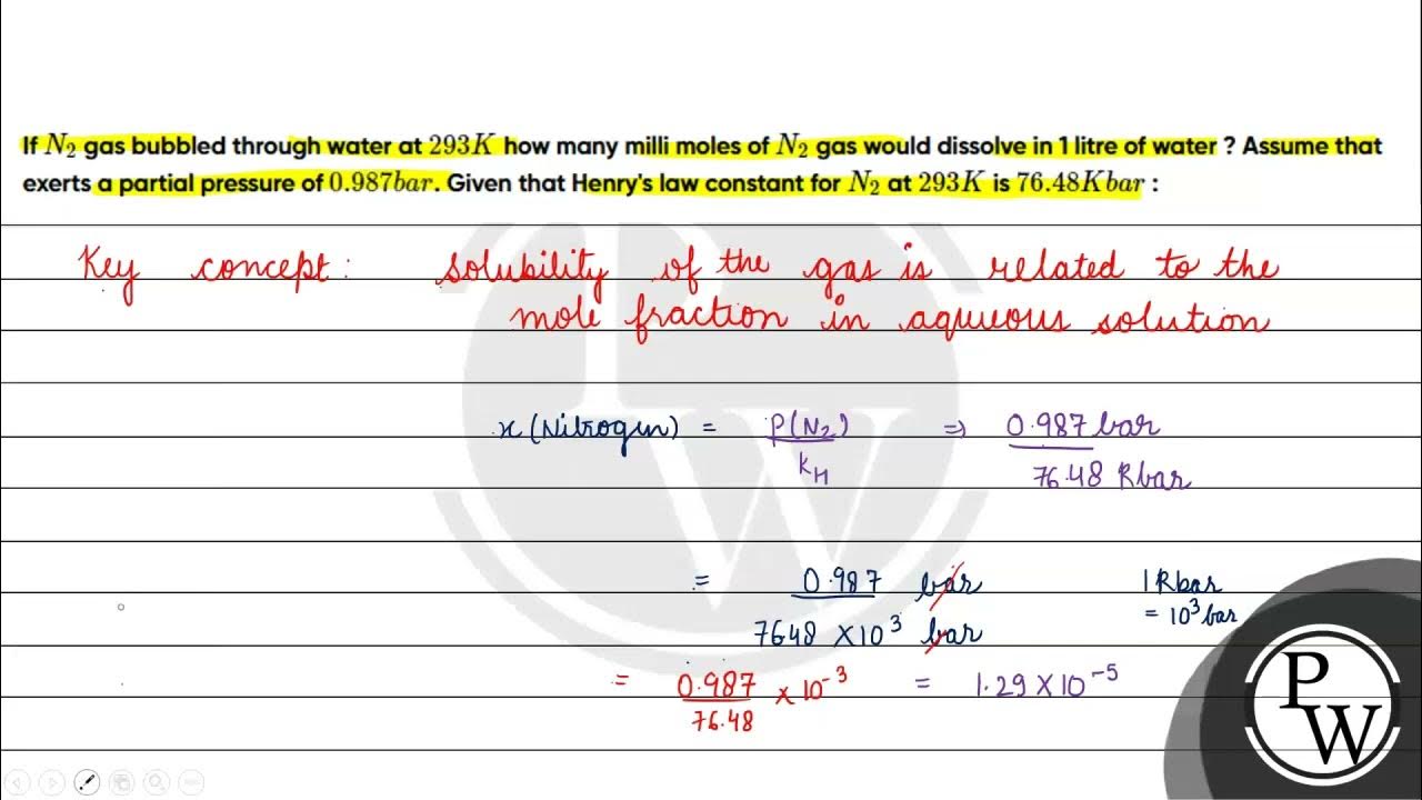 If N 2 Gas Bubbled Through Water At 293 K How Many Milli if-n-2-gas-bubbled-through-water-at-293-k-how-many-milli
