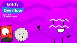 Classic Object Sodium: Entity Overflow - Oh, I have a way!