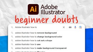 illustrator for beginners: 10 most searched questions on google