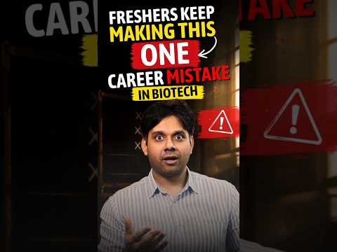Freshers Keep Making This ONE Career Mistake in Biotech