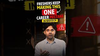 Freshers Keep Making This ONE Career Mistake in Biotech