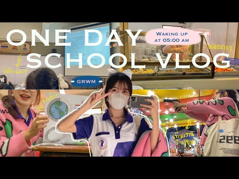 💐One day in my life 🐈 waking up at 5 am,grwm,ไปโรงเรียน,เที่ยวงานกาชาด🎡