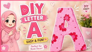 Diy alphabet decoration🦋| Beautiful Letter A decoration #roomdecore #roommakeover #diyhomedecor #diy