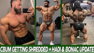 Chris Bumstead Getting Shredded + Hadi New Update + Bonac CRAZY Back + Steve Laures Coach Explains