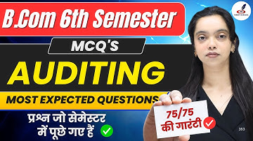 Most Expected Questions of Auditing | B.Com 6th Semester |DDU,DBRAU,LU,MGKVP,CSJMU