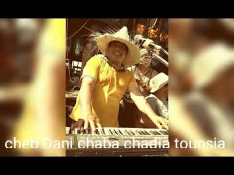 Cocktail Ray Tounsi Cheb Dani Chaba Chadia Tounsia 