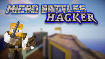 Micro Battles~Mineplex~Hacker