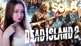 СТРИМ  ➜ Dead Island 2 SoLA Прохождение На РУССКОМ ➤ МЁРТВЫЙ ОСТРОВ 2 #4