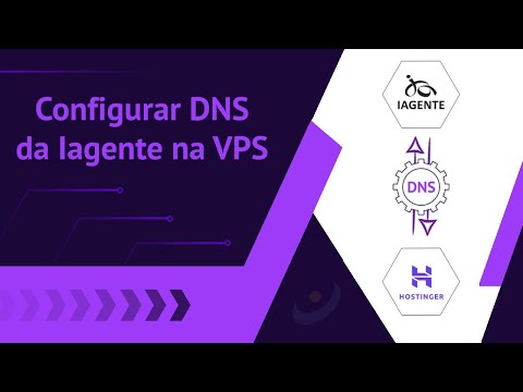 Como configurar o DNS da Iagente na VPS da Hostinger