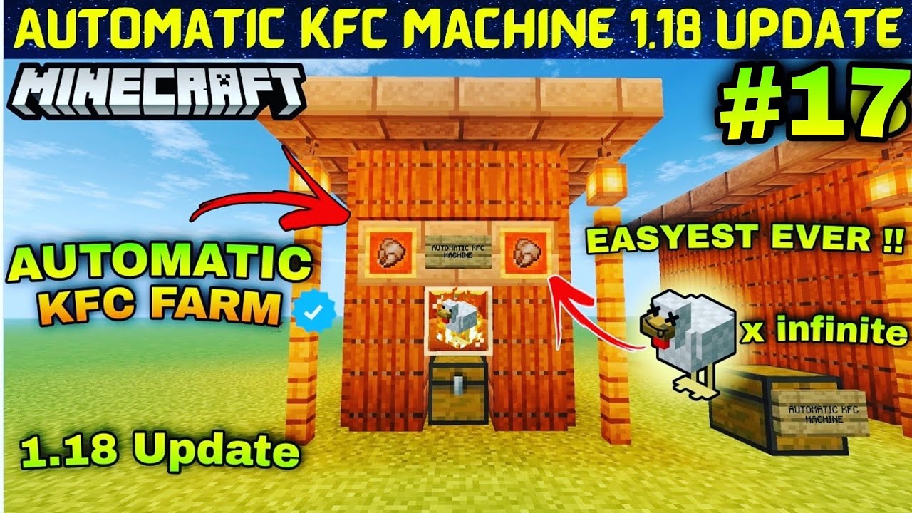 EASYEST Automatic KFC Machine 1.18 Update Minecraft pe (bedrock/MCPE ...