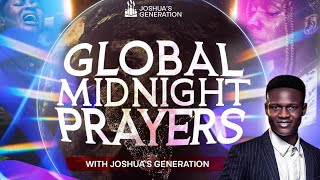 GLOBAL MIDNIGHT PRAYERS DAY 31 MAY 2024 with Joshua's Generation