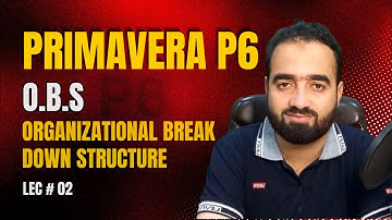 Primavera P6 Tutorials | How To Create OBS In Primavera P6 | Primavera Course By Mudassir Afraz.