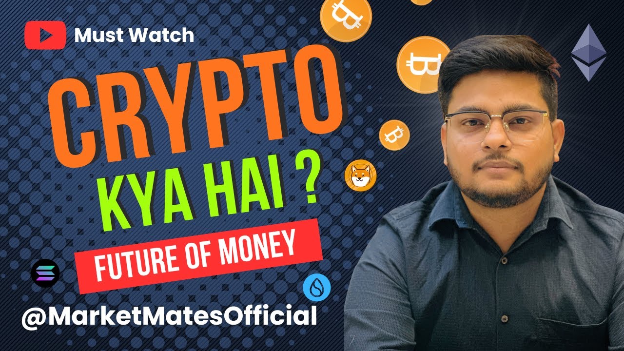 👉 Crypto Kya Hai? | Bitcoin, Ethereum & Blockchain Explained in Hindi ...