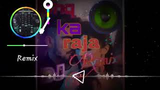 ishq ka raja dj remix hard power mega bass song dj song