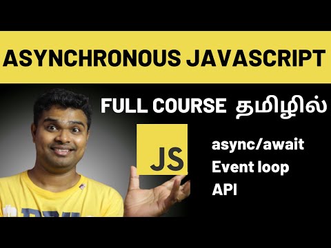 Asynchronous JavaScript Tutorial for beginners in Tamil | Full Course for Beginners |