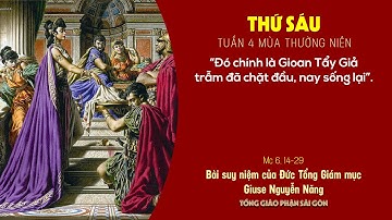 Suy niệm Tin mừng ngày 5-2-2021: Thứ Sáu tuần 4 mùa Thường niên - ĐTGM Giuse Nguyễn Năng