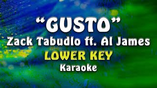 Zack Tabudlo ft. Al James - Gusto (Lower key)