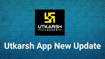 Best Update || Utkarsh App New Update || All Problem fix
