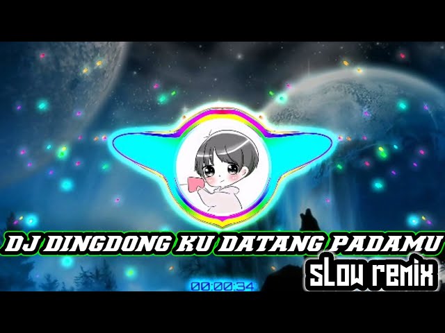 DJ - DING DONG KU DATANG PADAMU X PONG PONG ( Slow Remix ) class=