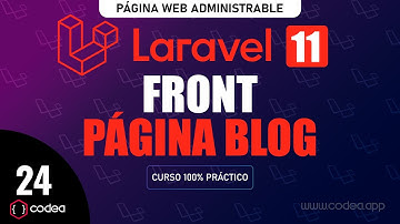 Laravel 11 Diseño Frontend de la sección Blog en Laravel