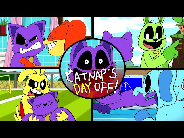 SMILING CRITTERS ANIMATION🌈 Catnap's Day Off class=