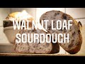 Walnut Sourdough Loaf | Real Artisan Sourdough Bread | Full Recipe and Tutorial