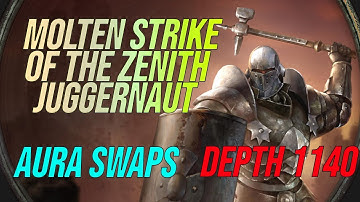 [Path of Exile 3.27] Molten Strike of the Zenith Juggernaut - Aura Swaps (Depth 1140)