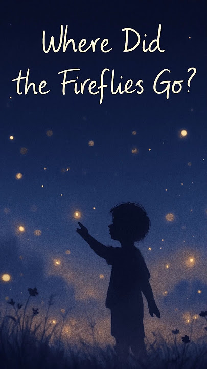 The Fireflies Disappeared. You Won't Believe Why 😔 #shorts