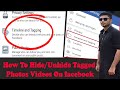 Facebook Hide Tagged Settings How To HideUnhide Tagged Photos Videos On Facebook